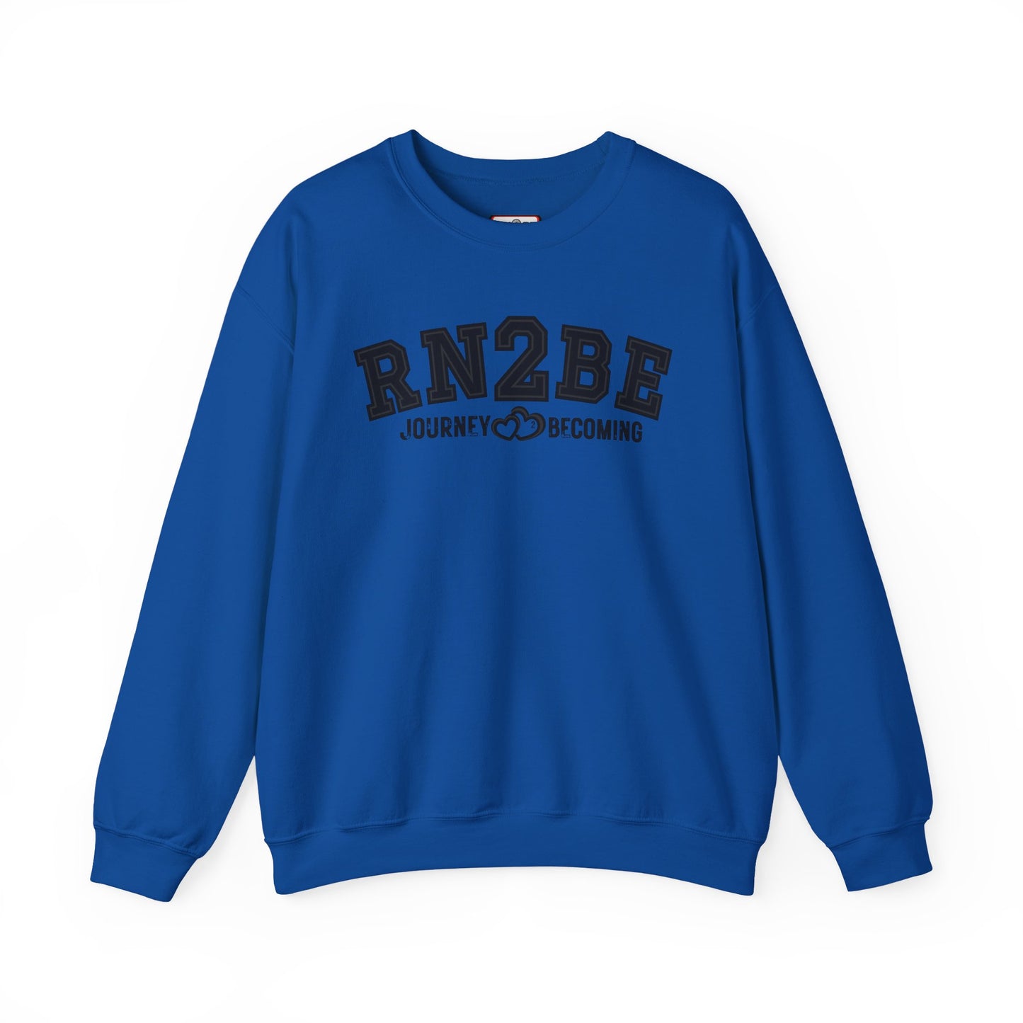 RN2BE® BlackOut Journey to Becoming Sweatshirt