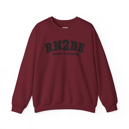 RN2BE® BlackOut Journey to Becoming Sweatshirt