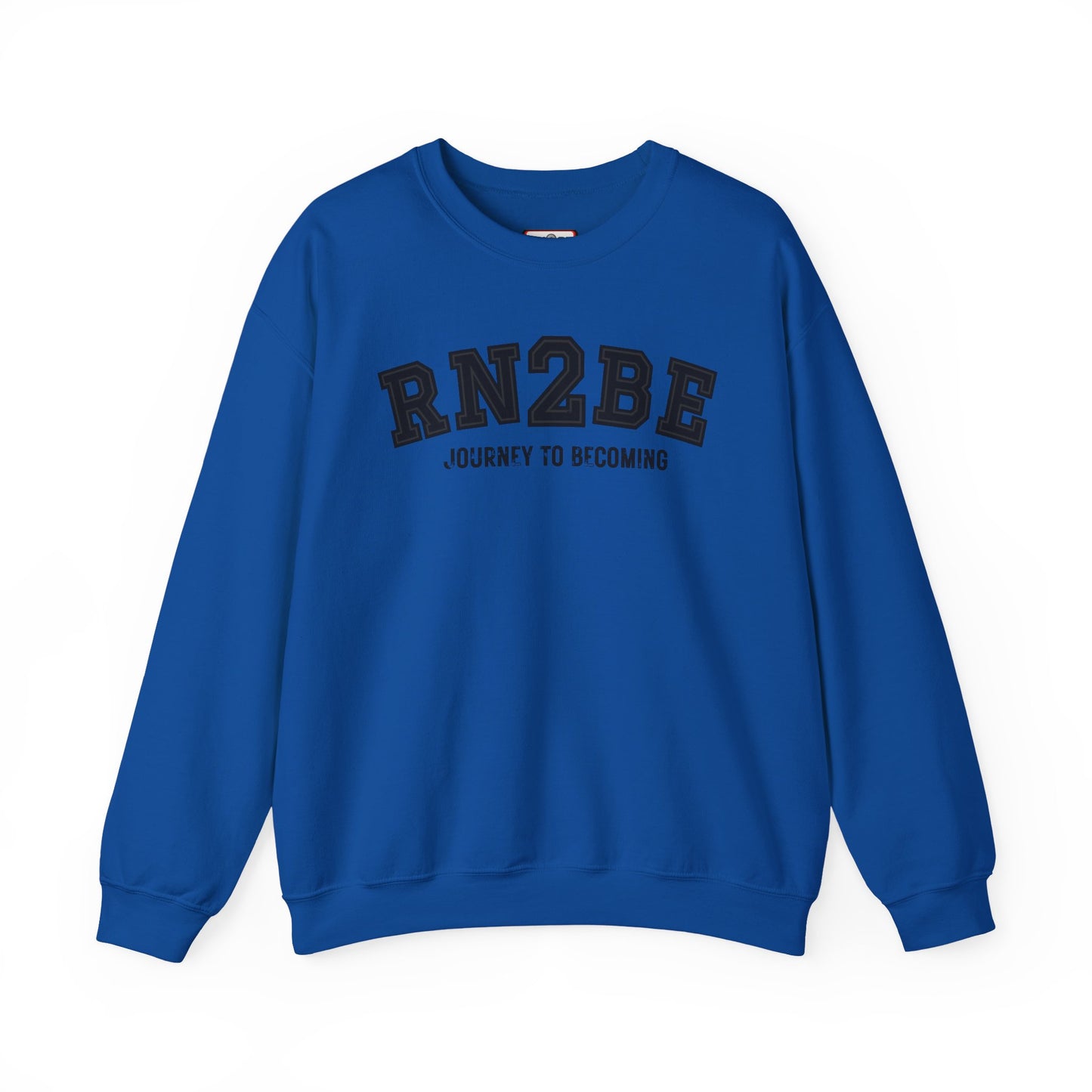 RN2BE® BlackOut Journey to Becoming Sweatshirt