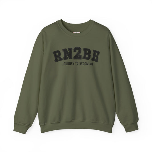 RN2BE® BlackOut Journey to Becoming Sweatshirt