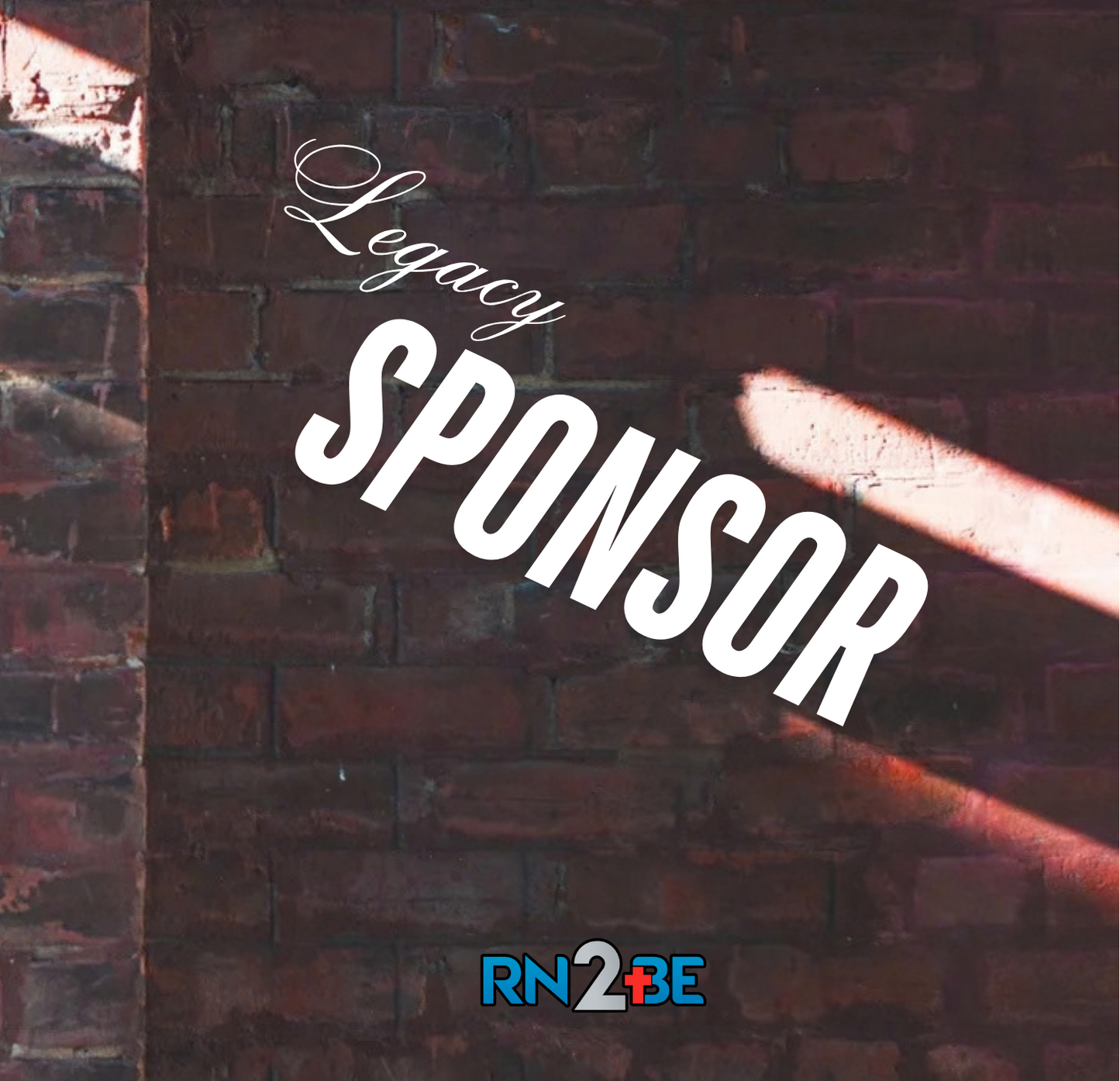 RN2BE® Legacy Sponsor Brick
